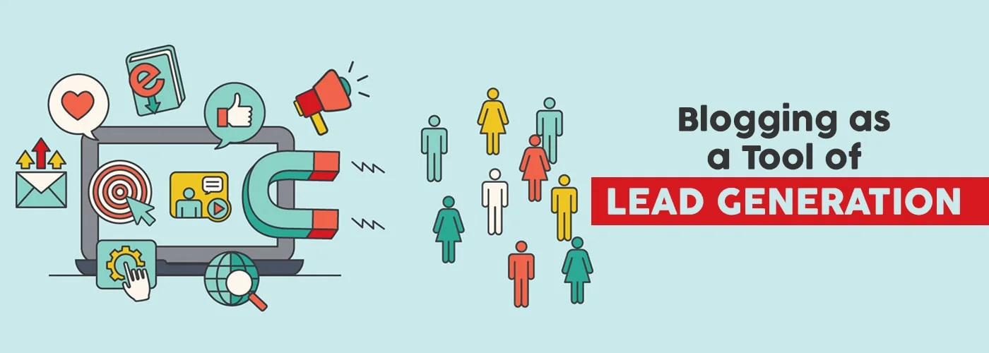 Blogging as a Tool of Lead Generation